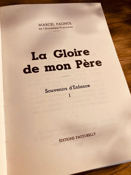 "La gloire de mon père" et "Le château de ma mère" - Marcel Pagnol - 1969